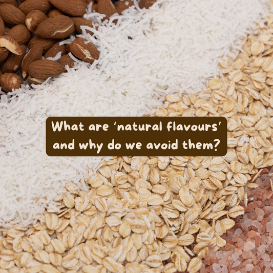 Unveiling the Mystery of "Natural Flavors"and Why We Steer Clear of Them